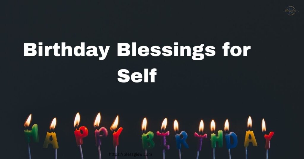 Birthday Blessings for Self