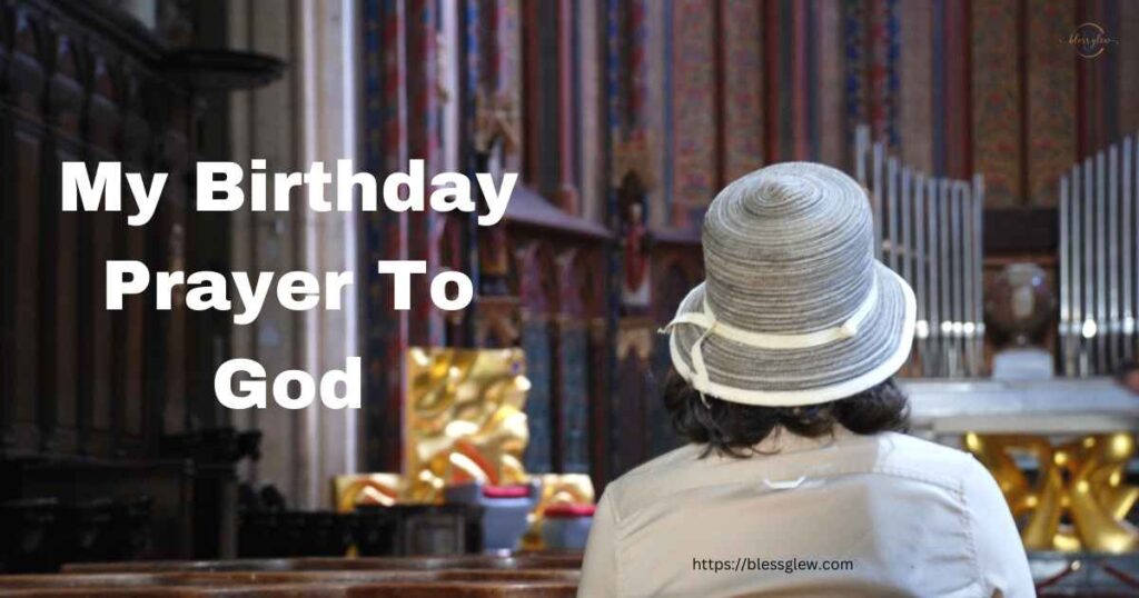 My Birthday Prayer To God