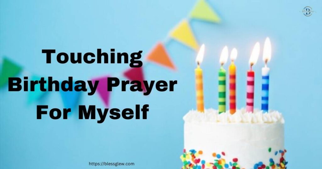 Touching Birthday Prayer For Myself