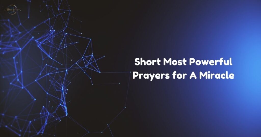 Short Most Powerful Prayers for A Miracle 