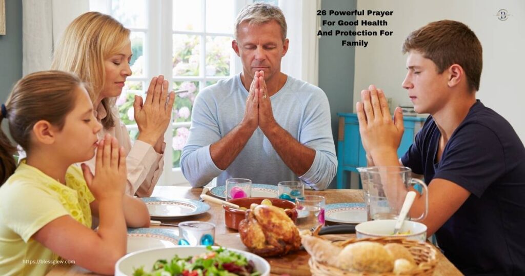 Prayer For Good Health And Protection For Family